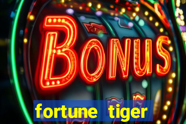 fortune tiger plataforma pagante